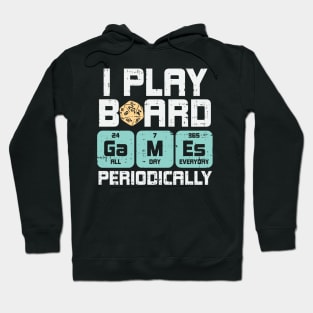 I play board games periodically - RPG Hoodie